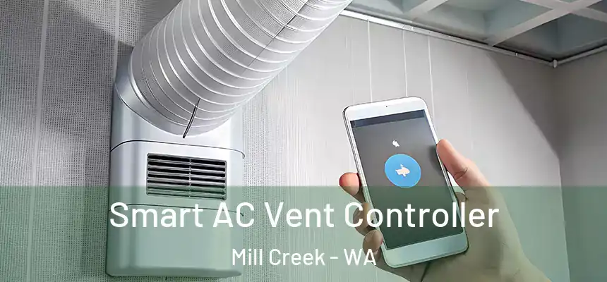 Smart AC Vent Controller Mill Creek - WA